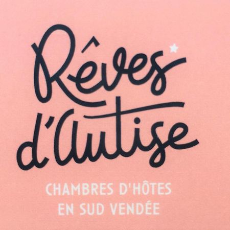 Bed and Breakfast Reves D'Autise Nieul-sur-l'Autise Екстер'єр фото